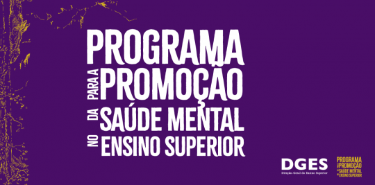 Programa para a Promoção da Saúde Mental no Ensino Superior Programa para a Promoção da Saúde Mental no Ensino Superior